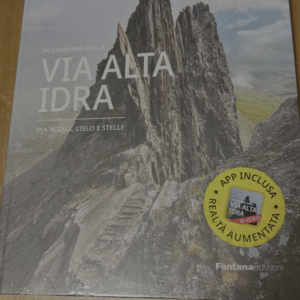 Libro “In cammino sulla Via Alta Idra” di Daniele Maini e Lara Ambrosetti-Giudici – Fontana Edizioni 2021